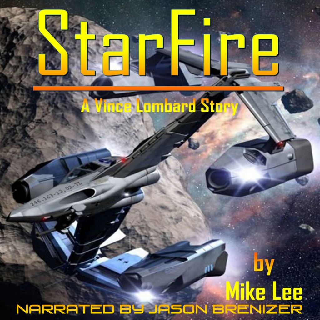 StarFire by Mike Lee, narrated by Jason Brenizer